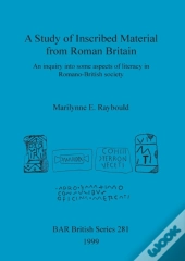 A Study Of Inscribed Material From Roman Britain