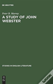 A Study Of John Webster