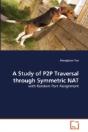 A Study Of P2p Traversal Through Symmetric Nat - Preview