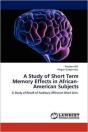 A Study Of Short Term Memory Effects In African-American Subjects - Preview