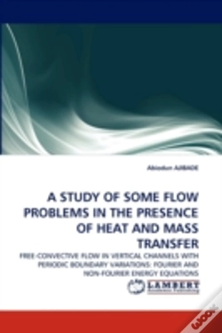 Capa do artigo A Study Of Some Flow Problems In The Presence Of Heat And Mass Transfer