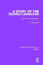 A Study Of The Acooli Language - Preview