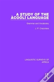 Capa do artigo A Study Of The Acooli Language
