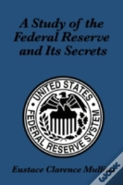 Capa do artigo A Study Of The Federal Reserve And Its Secrets