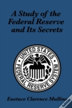 Capa do artigo A Study Of The Federal Reserve And Its Secrets