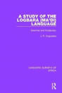 A Study Of The Logbara (Ma'Di) Language - Preview