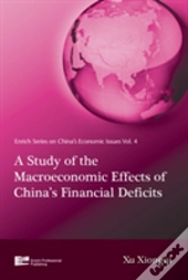 A Study Of The Macroeconomic Effects Of China'S Financial Deficits