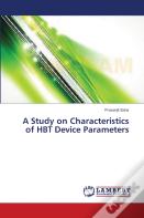 A Study On Characteristics Of Hbt Device Parameters