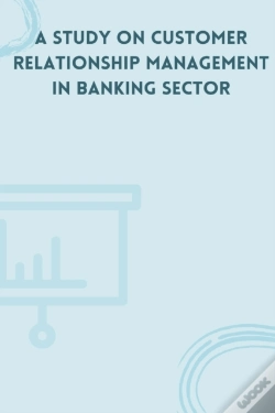 Capa do artigo A Study On Customer Relationship Management In Banking Sector