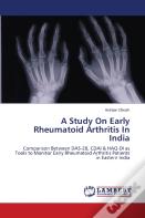 A Study On Early Rheumatoid Arthritis In India