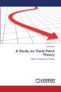 A Study On Fixed Point Theory - Preview