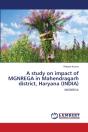 A Study On Impact Of Mgnrega In Mahendragarh District, Haryana (India) - Preview
