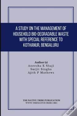 Capa do artigo A Study On The Management Of Household Bio-Degradable Waste With Special Reference To Kothanur, Bengaluru
