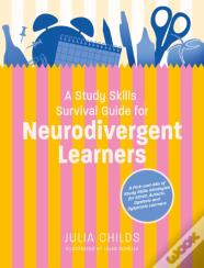 A Study Skills Survival Guide For Neurodivergent Learners