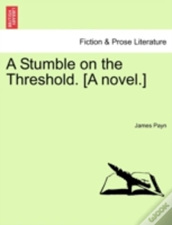 Capa do artigo A Stumble On The Threshold. (A Novel.)