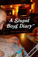 A Stupid Boys Diary