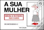 A Sua Mulher