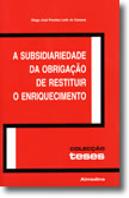 A Subsidiariedade da Obrigação de Restituir o Enriquecimento