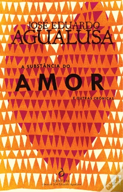 Capa do artigo A Substância do Amor e Outras Crónicas