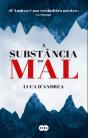 A Substância do Mal - Preview