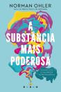 A Substância Mais Poderosa - Preview