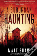 A Suburban Haunting