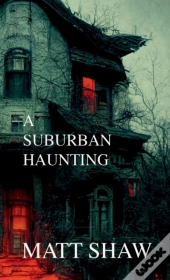 A Suburban Haunting