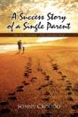 A Success Story Of A Single Parent - Preview
