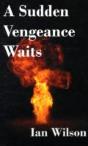 A Sudden Vengeance Waits - Preview