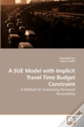 A Sue Model With Implicit Travel Time Bu