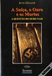 Capa do artigo A Suiça o Ouro e os Mortos  