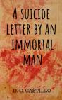 A Suicide Letter By An Immortal Man - Preview