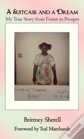 A Suitcase And A Dream: My True Story Fr