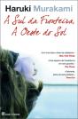 A Sul da Fronteira, a Oeste do Sol - Preview