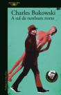 A Sul de Nenhum Norte - Preview