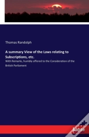 Capa do artigo A Summary View Of The Laws Relating To Subscriptions, Etc.