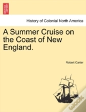 A Summer Cruise On The Coast Of New Engl