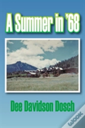 A Summer In '68