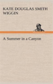 A Summer In A Canyon