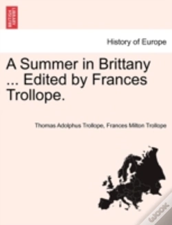 Capa do artigo A Summer In Brittany ... Edited By Frances Trollope.