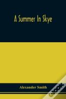 A Summer In Skye