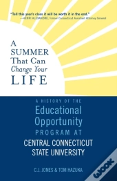 A Summer That Can Change Your Life