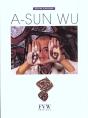 A Sun Wu Vie Et Oeuvre - Preview