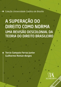 Capa do artigo A Superação Do Direito Como Norma