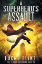 A Superhero'S Assault - Preview