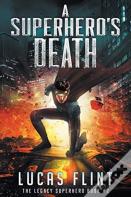 A Superhero'S Death