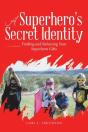 A Superhero'S Secret Identity - Preview