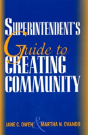 A Superintendent'S Guide To Creating Community - Preview