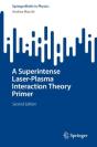 A Superintense Laser-Plasma Interaction Theory Primer - Preview