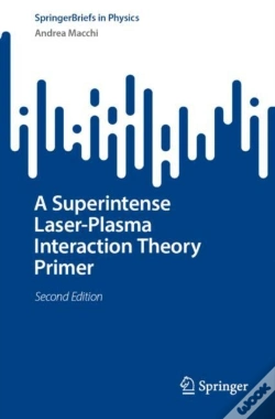 Capa do artigo A Superintense Laser-Plasma Interaction Theory Primer